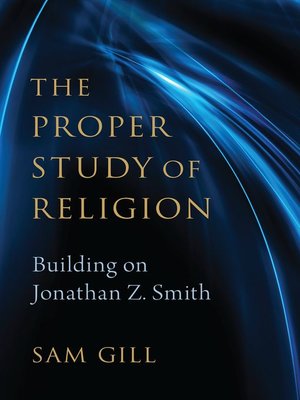 cover image of The Proper Study of Religion
